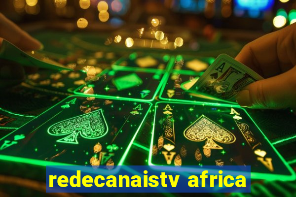 redecanaistv africa